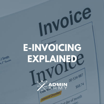 E-Invoicing – What Is It And How Will It Affect Your Business?