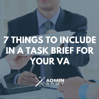 7 Things To Include In A Task Brief For Your Virtual Assistant