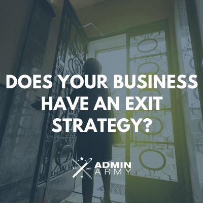 Does Your Business Have An Exit Strategy?