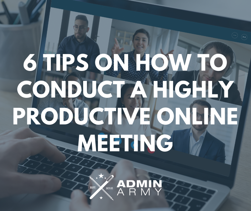 6 Tips on How to Conduct a Highly Productive Online Meeting