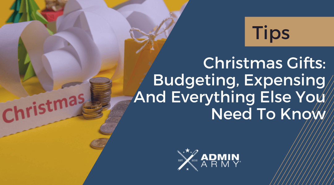 Christmas Gifts: Budgeting, Expensing And Everything Else You Need To Know