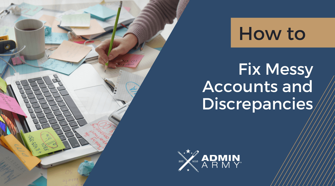 How to Fix Messy Accounts and Discrepancies