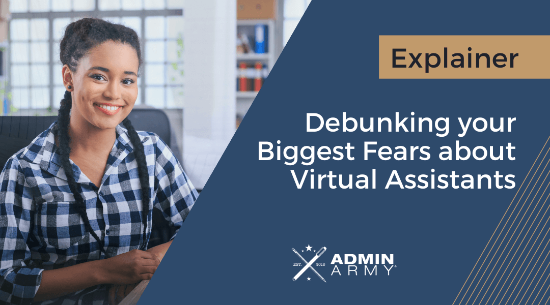 Debunking your Biggest Fears about Virtual Assistants